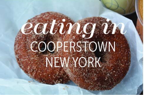 Eating In Cooperstown New York | The Naptime Chef