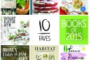 10 Faves: Books of 2015 | The Naptime Chef