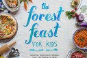 The Forest Feast for Kids | The Naptime Chef